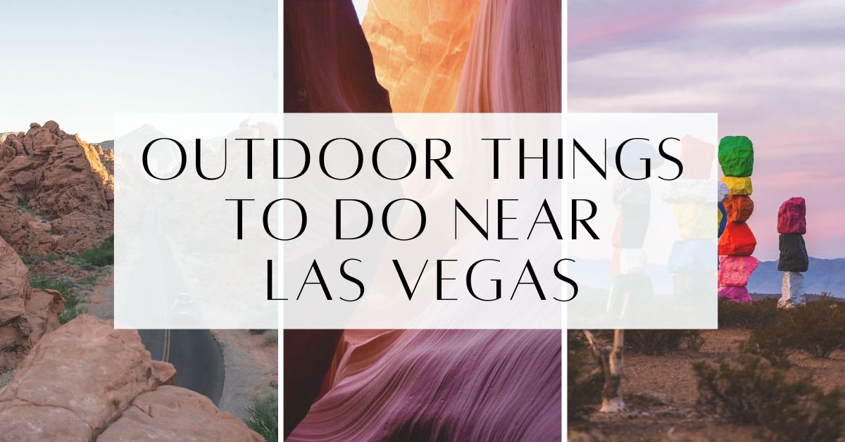 Outdoor Things To Do Near Las Vegas