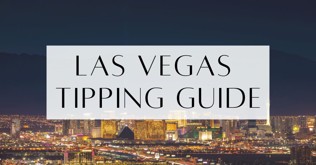 Las Vegas Tipping Guide