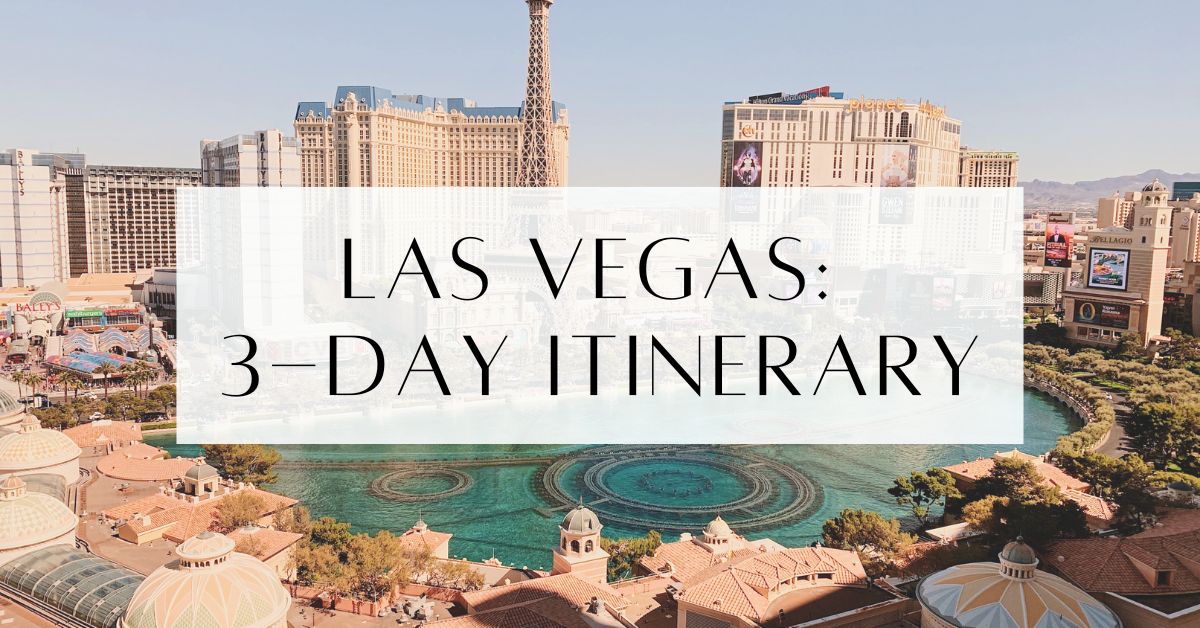 Las Vegas 3-Day Itinerary